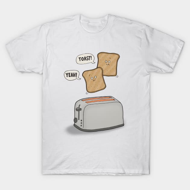 Toast! Yeah! T-Shirt by CarlBatterbee